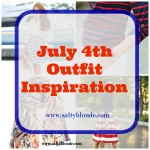 July Fourth Outfit Ideas