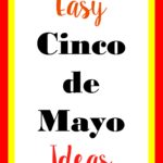 Cinco de Mayo Ideas