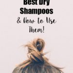 Best Dry Shampoos