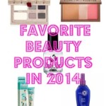 My Favorite Beauty Products of 2014