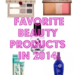 My Favorite Beauty Products of 2014