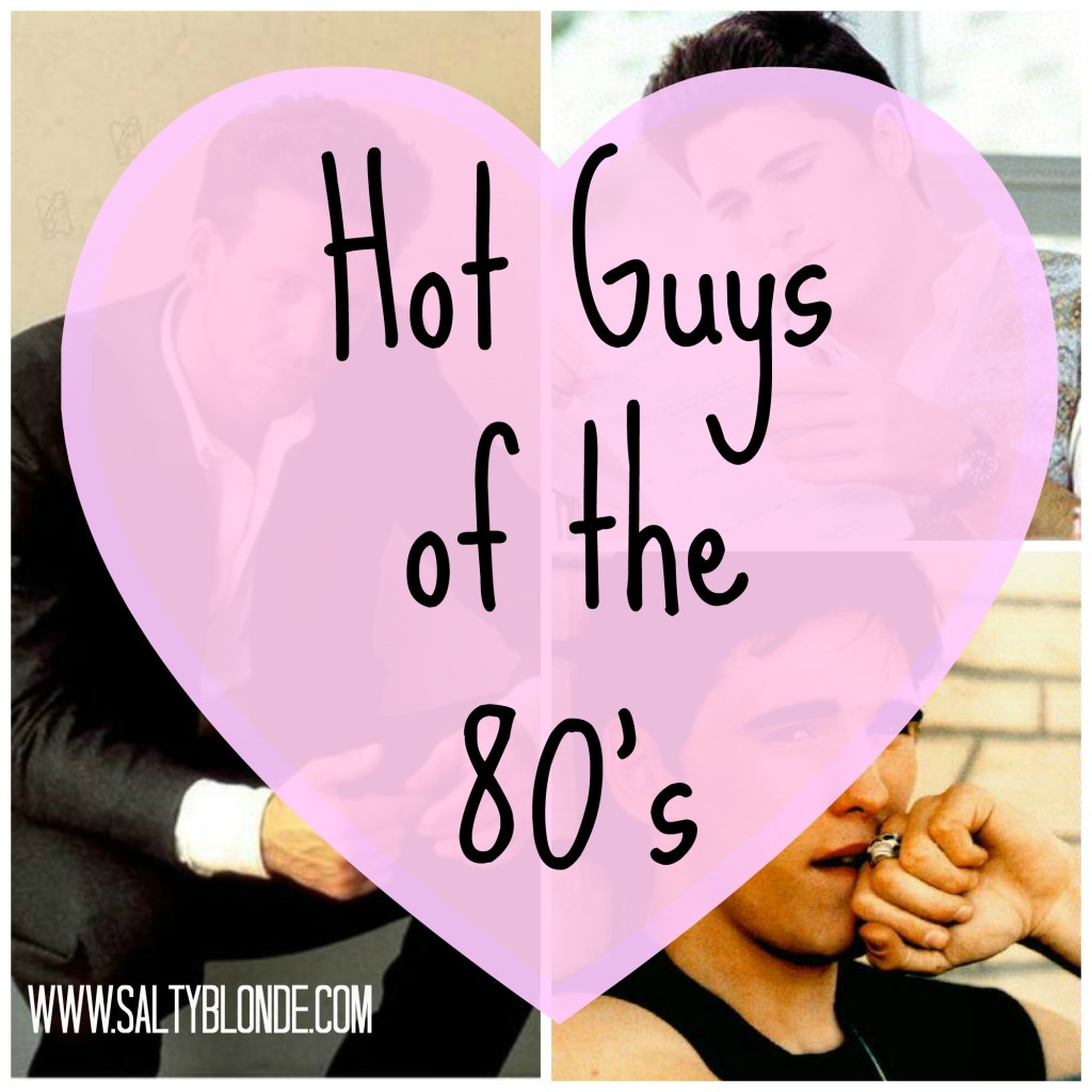 Hot Guys of the 80's
