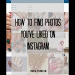 How to Find Instagram photos you’ve liked