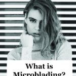 What is Microblading?