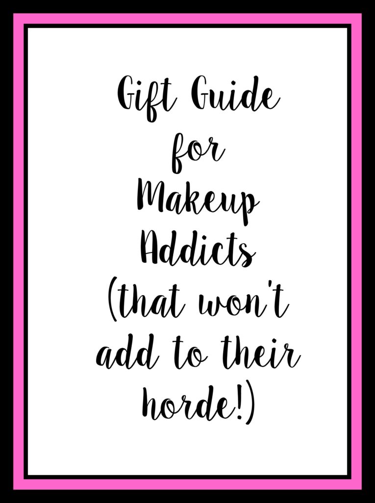 Make up Addict Gift Guide