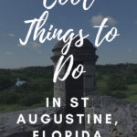 Things to Do in St Augustine, Fl